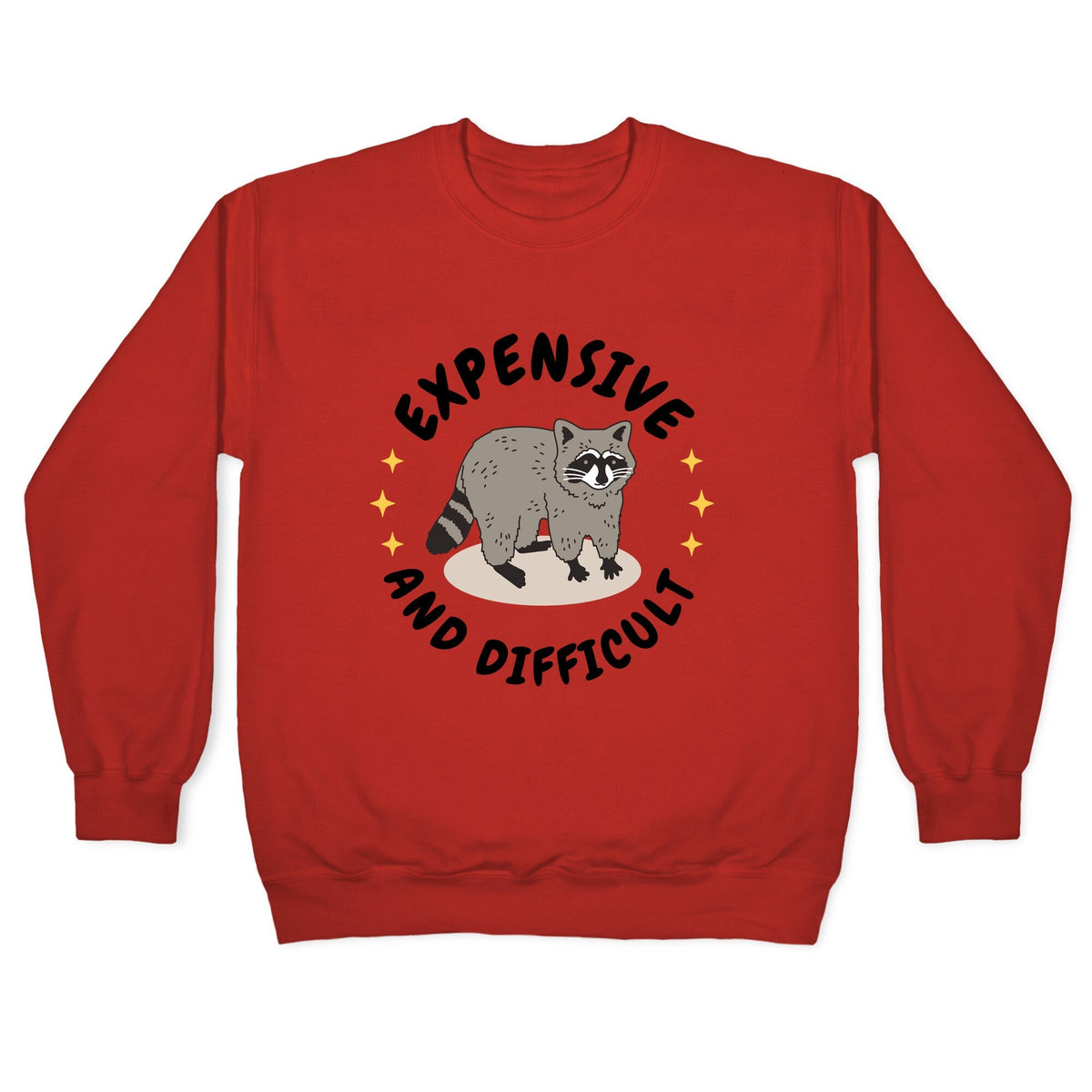 Expensive and Difficult Trash Animal Crewneck Unisex