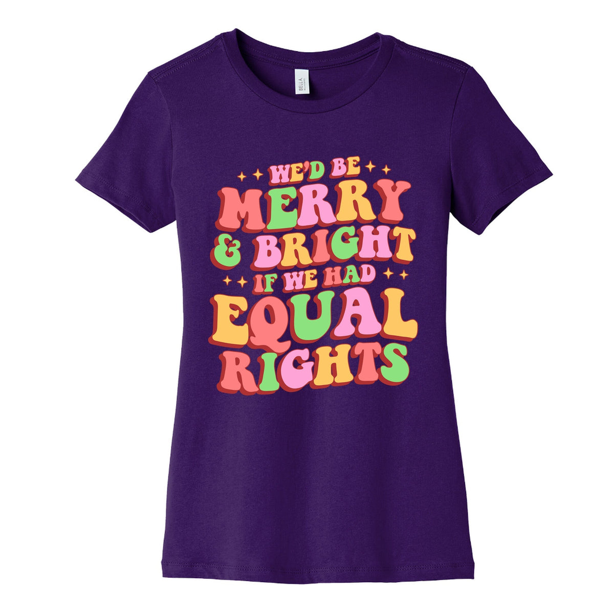 Merry & Bright and Equal Rights Womens Cotton Tee Unisex