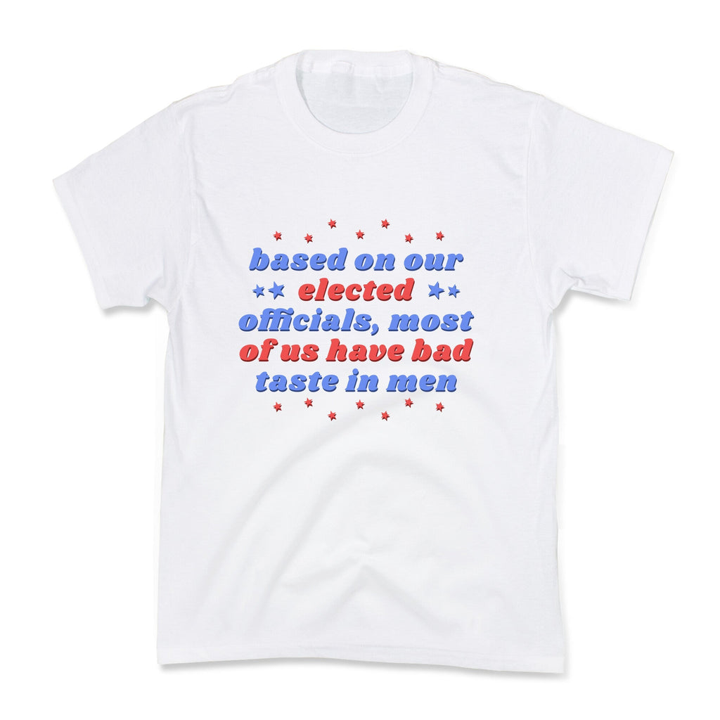 Bad Taste In Men Kids Tee Unisex