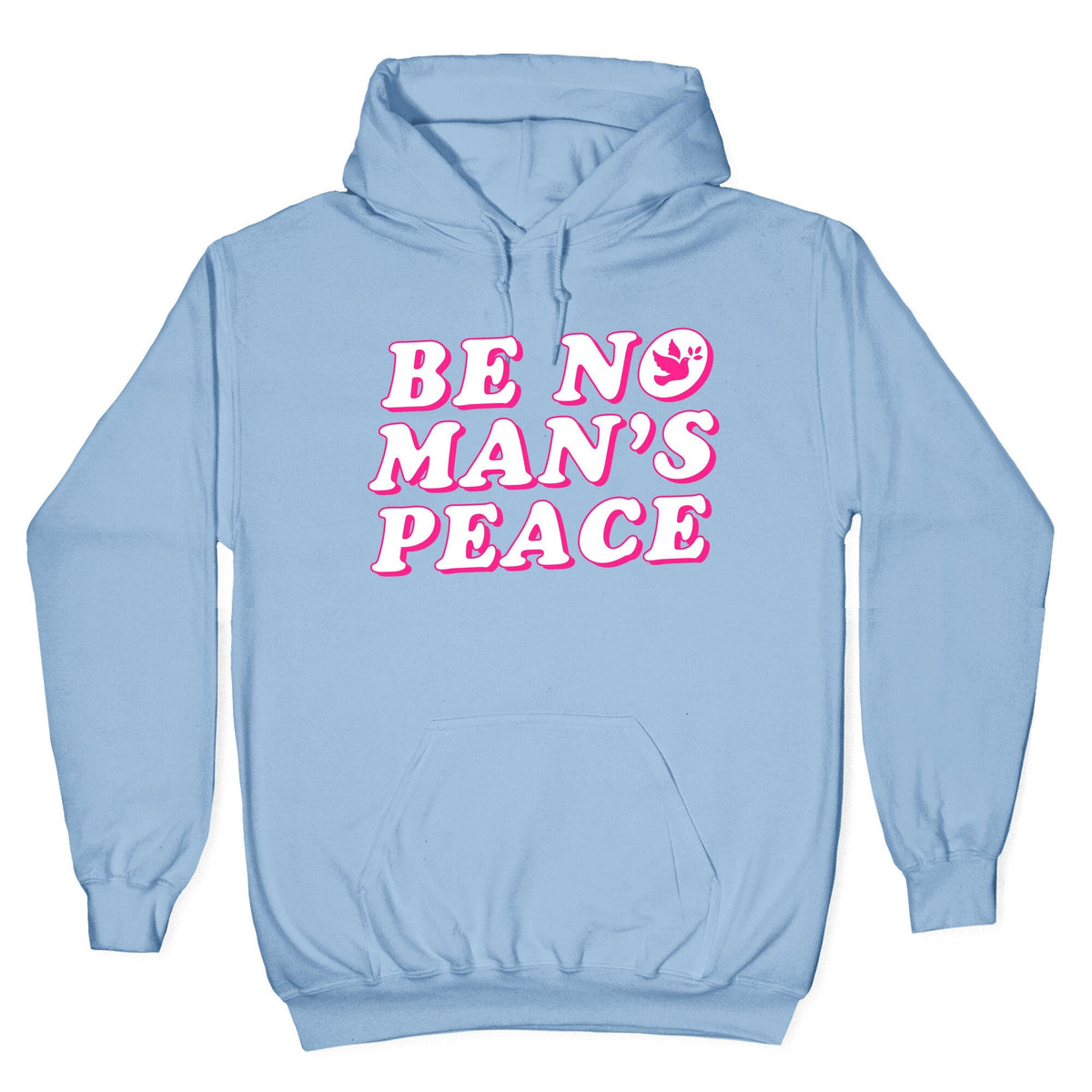 Be No Mans Peace Unisex