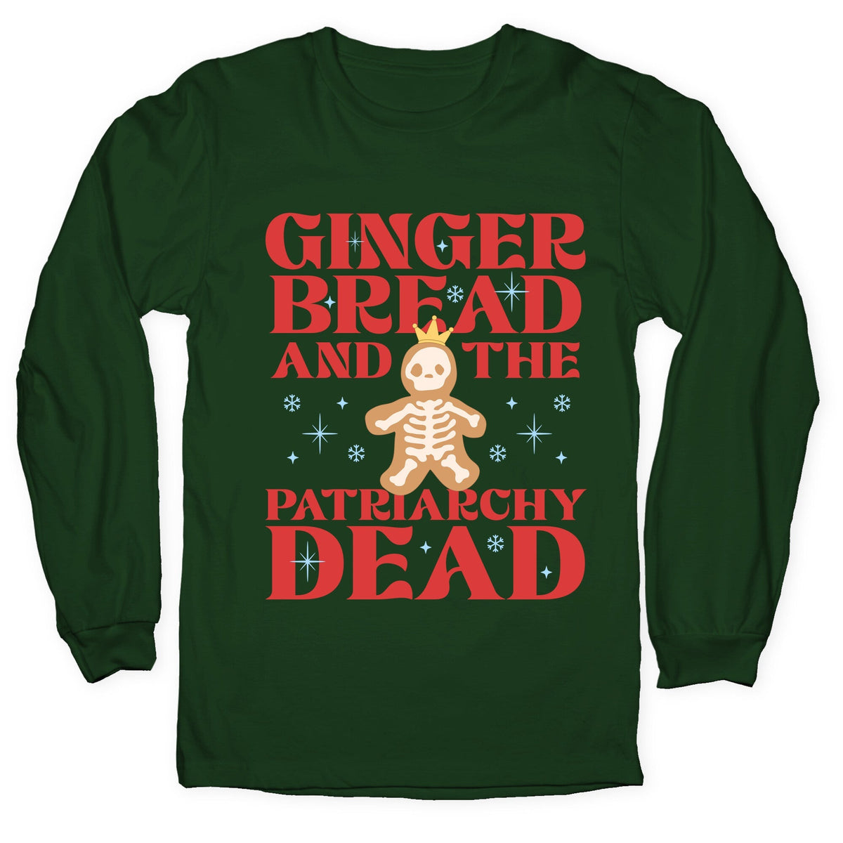 Gingerbread & The Patriarchy Dead Longsleeve Tee Unisex