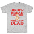 Gingerbread & The Patriarchy Dead Unisex