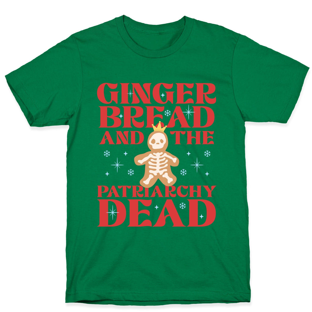 Gingerbread & The Patriarchy Dead Unisex
