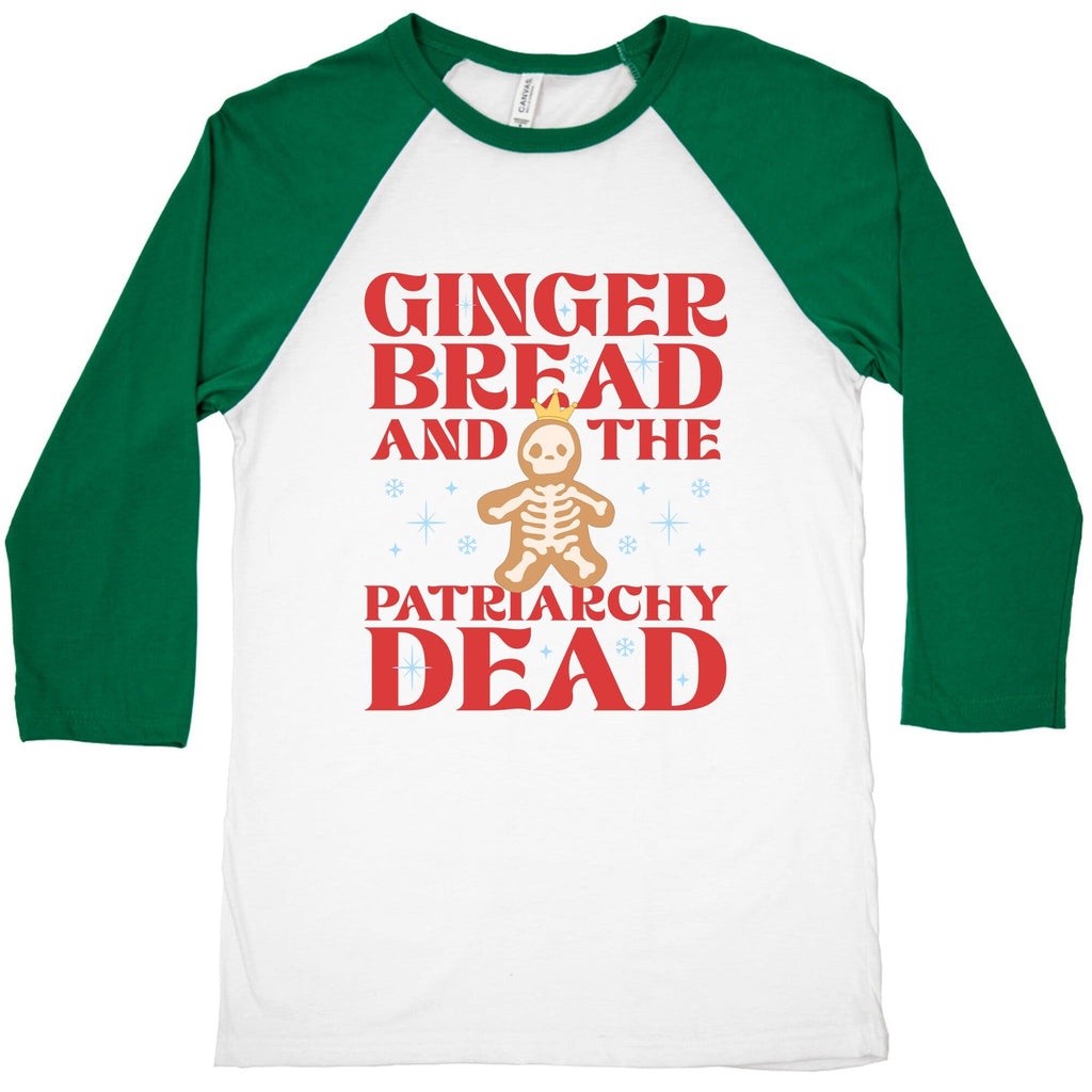 Gingerbread & The Patriarchy Dead Baseball Tee Unisex
