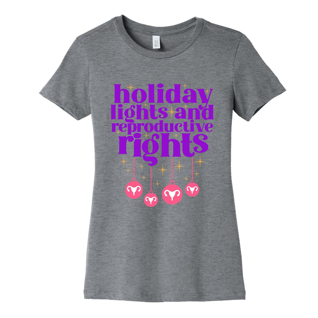 Holiday Lights & Reproductive Rights Womens Cotton Tee Unisex