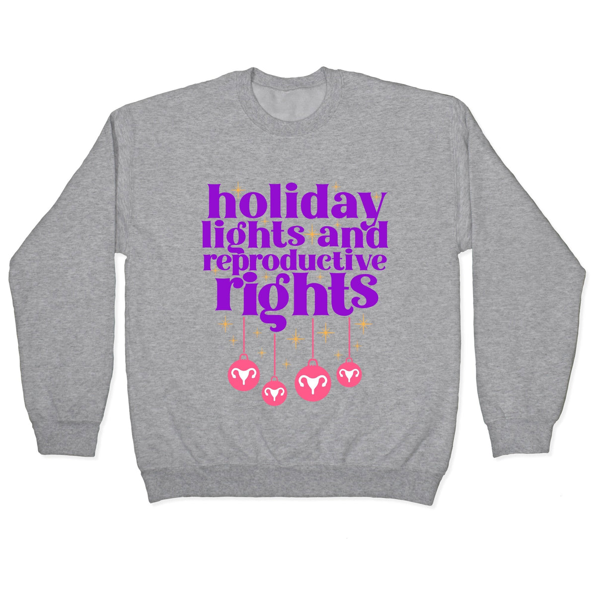 Holiday Lights & Reproductive Rights Crewneck Unisex