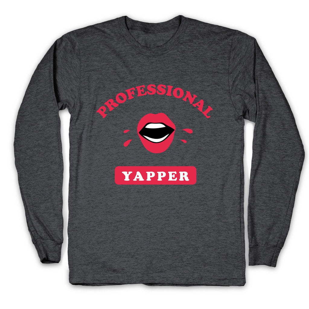 Professional Yapper Longsleeve Tee Unisex