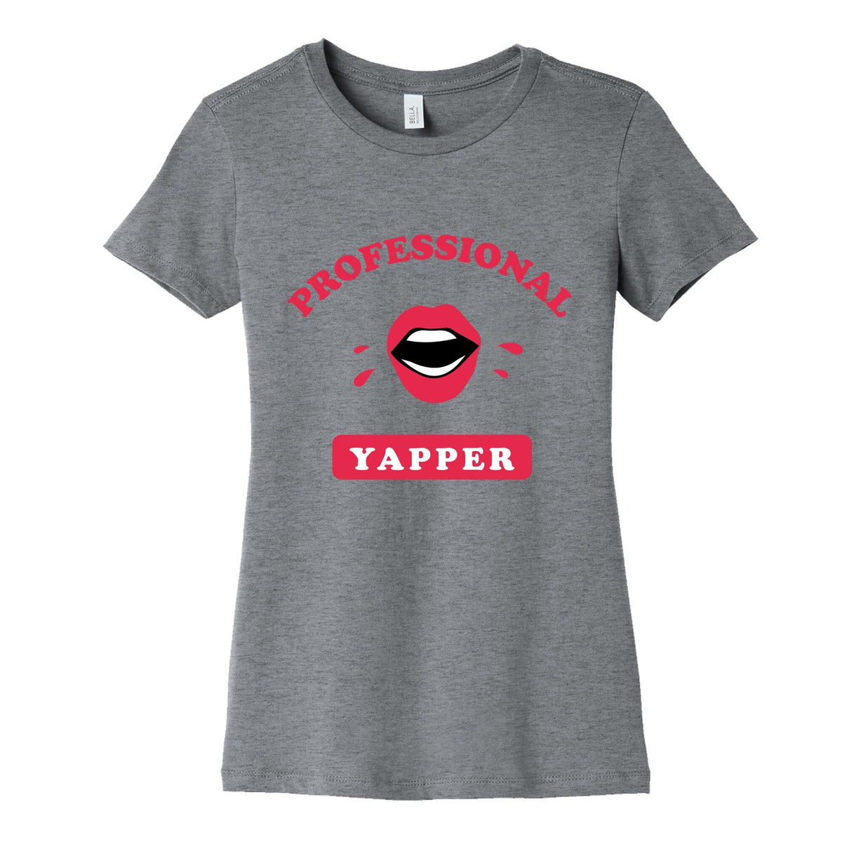 Professional Yapper Womens Cotton Tee Unisex