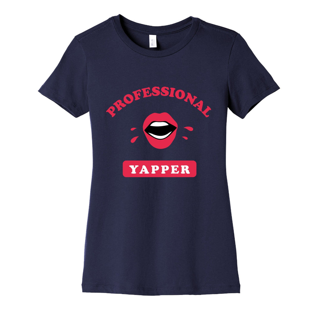 Professional Yapper Womens Cotton Tee Unisex
