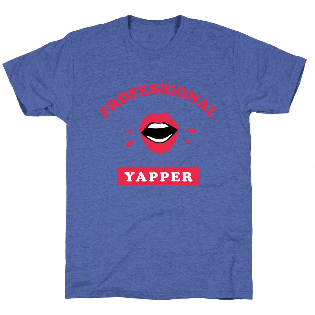 Professional Yapper Unisex Triblend Tee Unisex