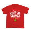 Look At Me Being All Festive Kids Tee Unisex
