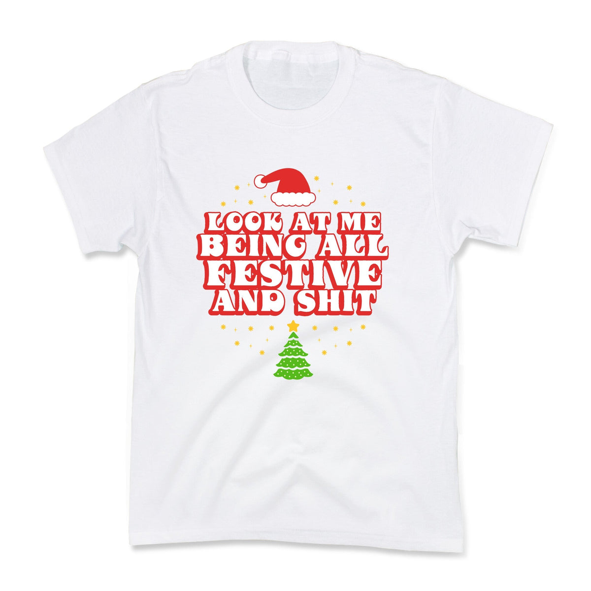 Look At Me Being All Festive Kids Tee Unisex