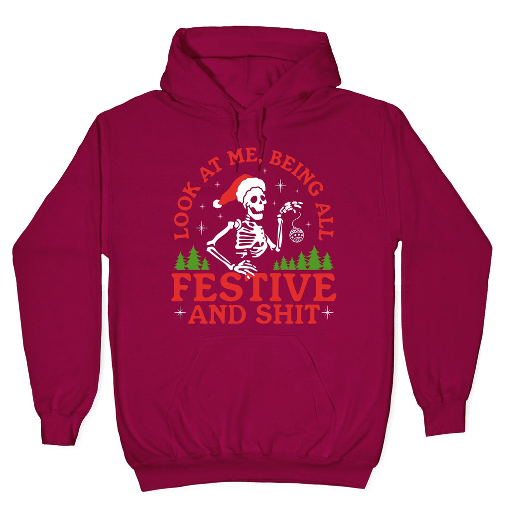 Look At Me Being All Festive Skeleton Unisex