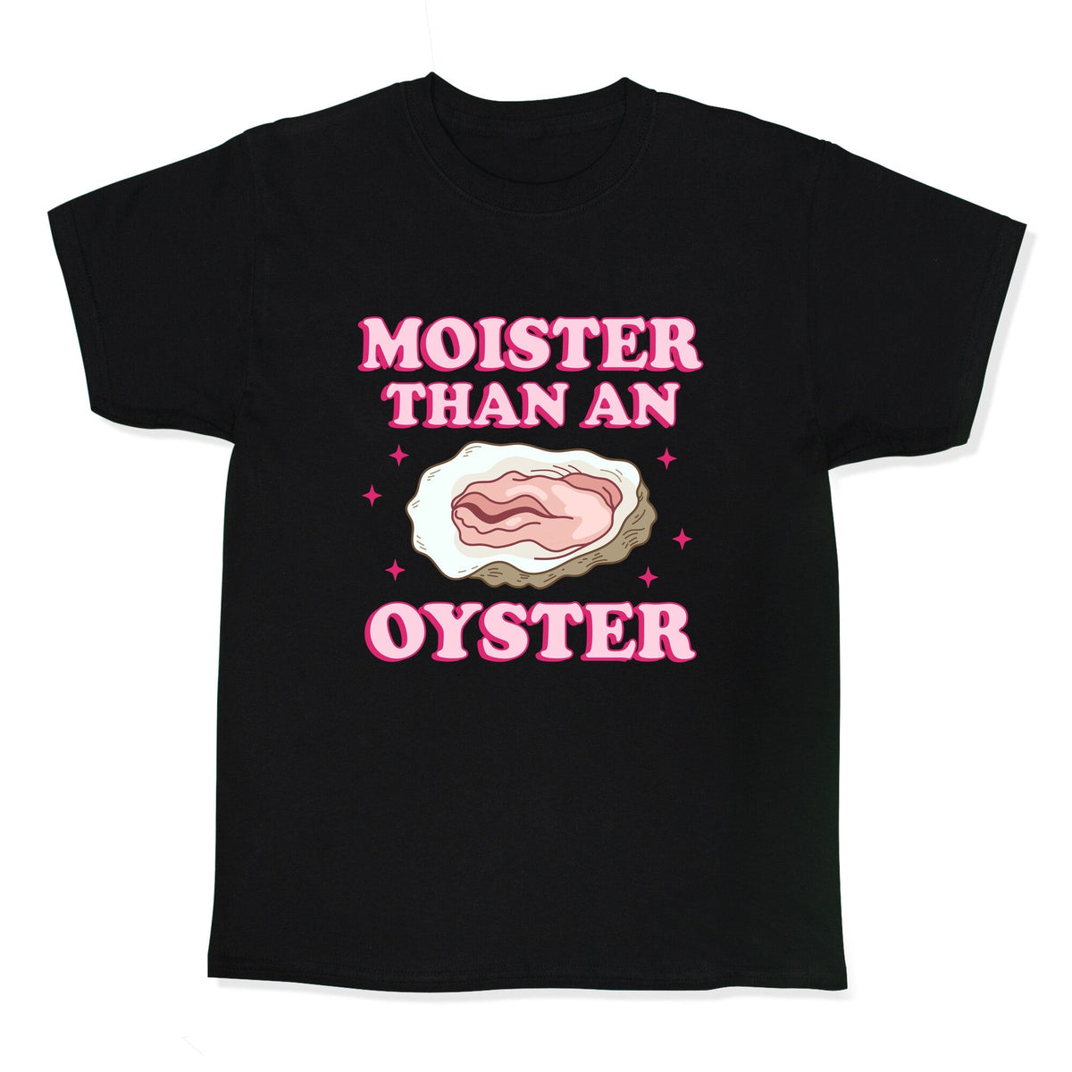 Moister Than An Oyster Pink Kids Tee Unisex