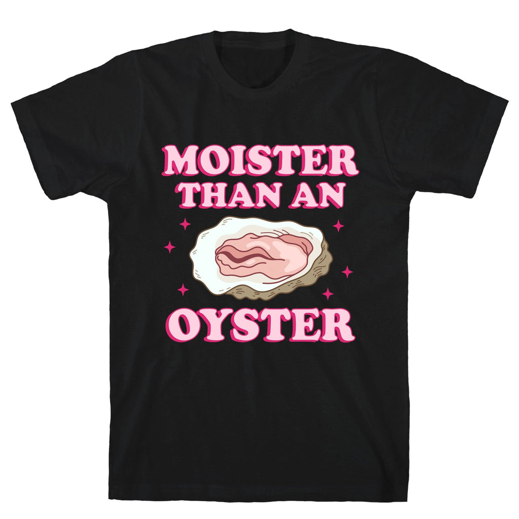 Moister Than An Oyster Pink Unisex