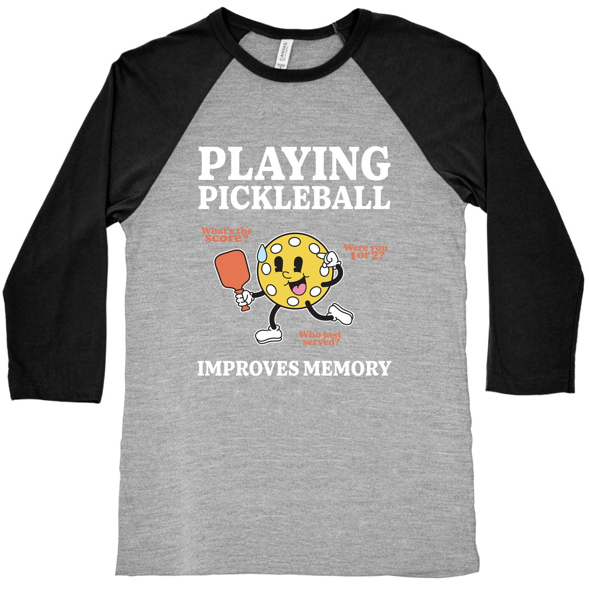 Playing Pickleball Improves Memory Baseball Tee Unisex