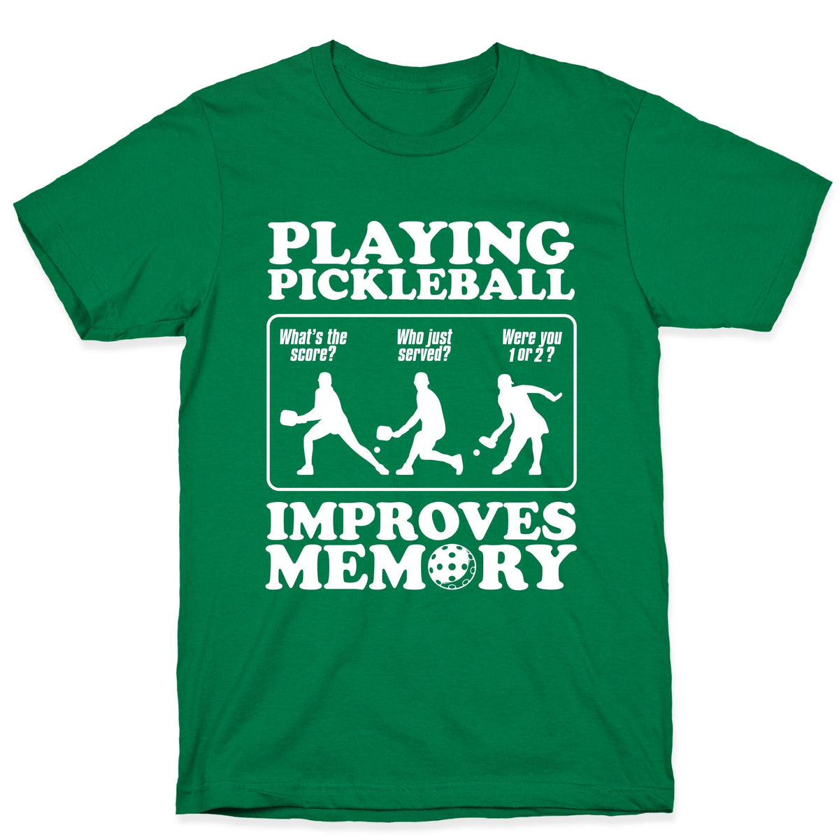 Playing Pickleball Improves Memory Funny Unisex