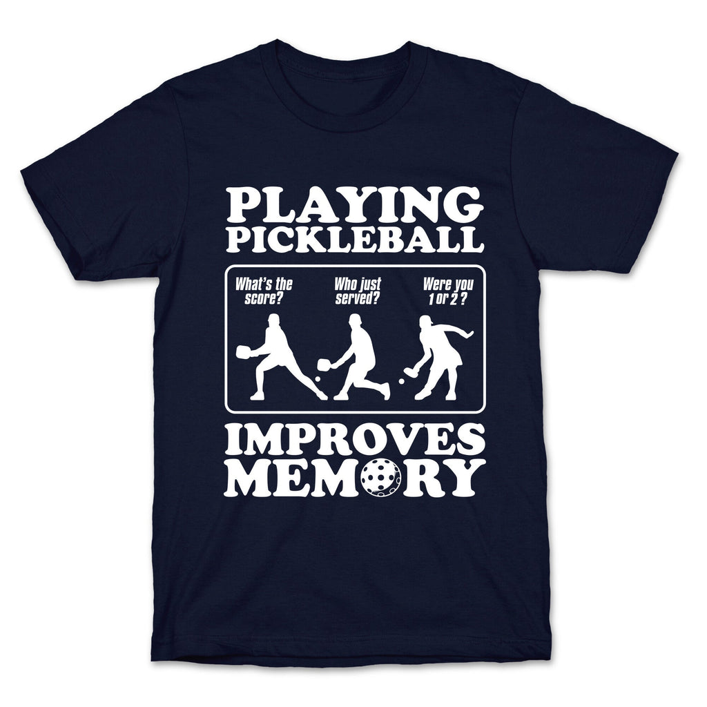 Playing Pickleball Improves Memory Funny Unisex