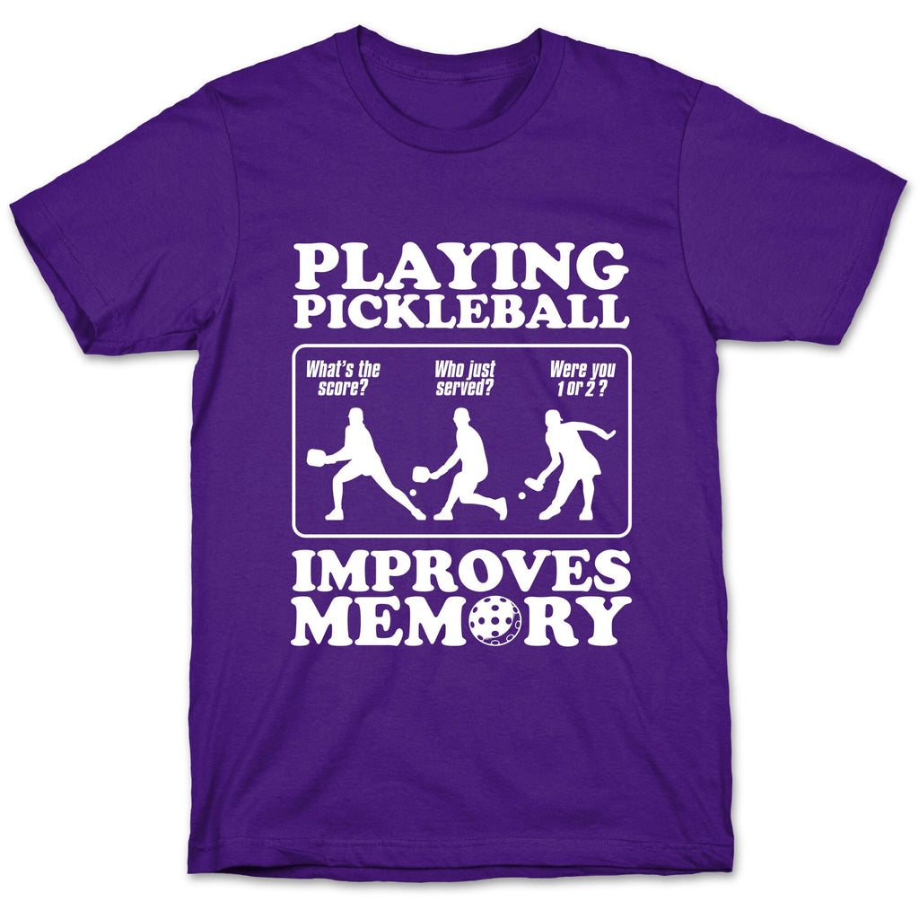 Playing Pickleball Improves Memory Funny Unisex