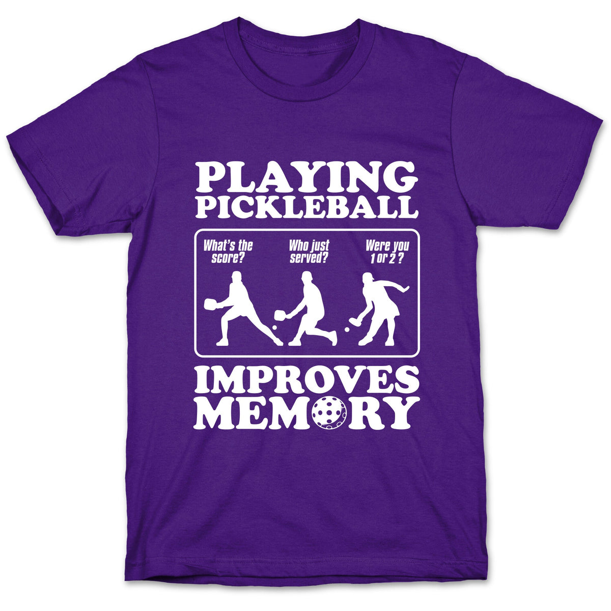 Playing Pickleball Improves Memory Funny Unisex