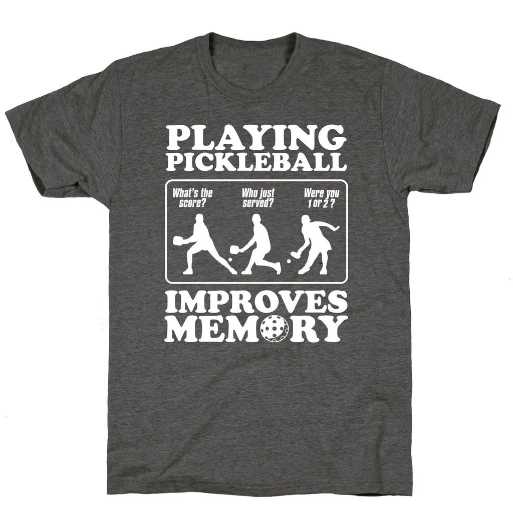 Playing Pickleball Improves Memory Funny Unisex Triblend Tee Unisex