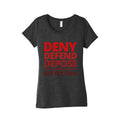Deny Defend Depose Eat the CEOs Womens Triblend Tee Unisex