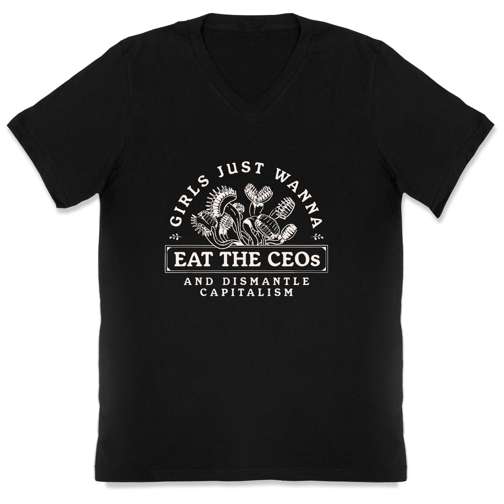 Girls Just Wanna Eat The CEOs V-Neck Unisex