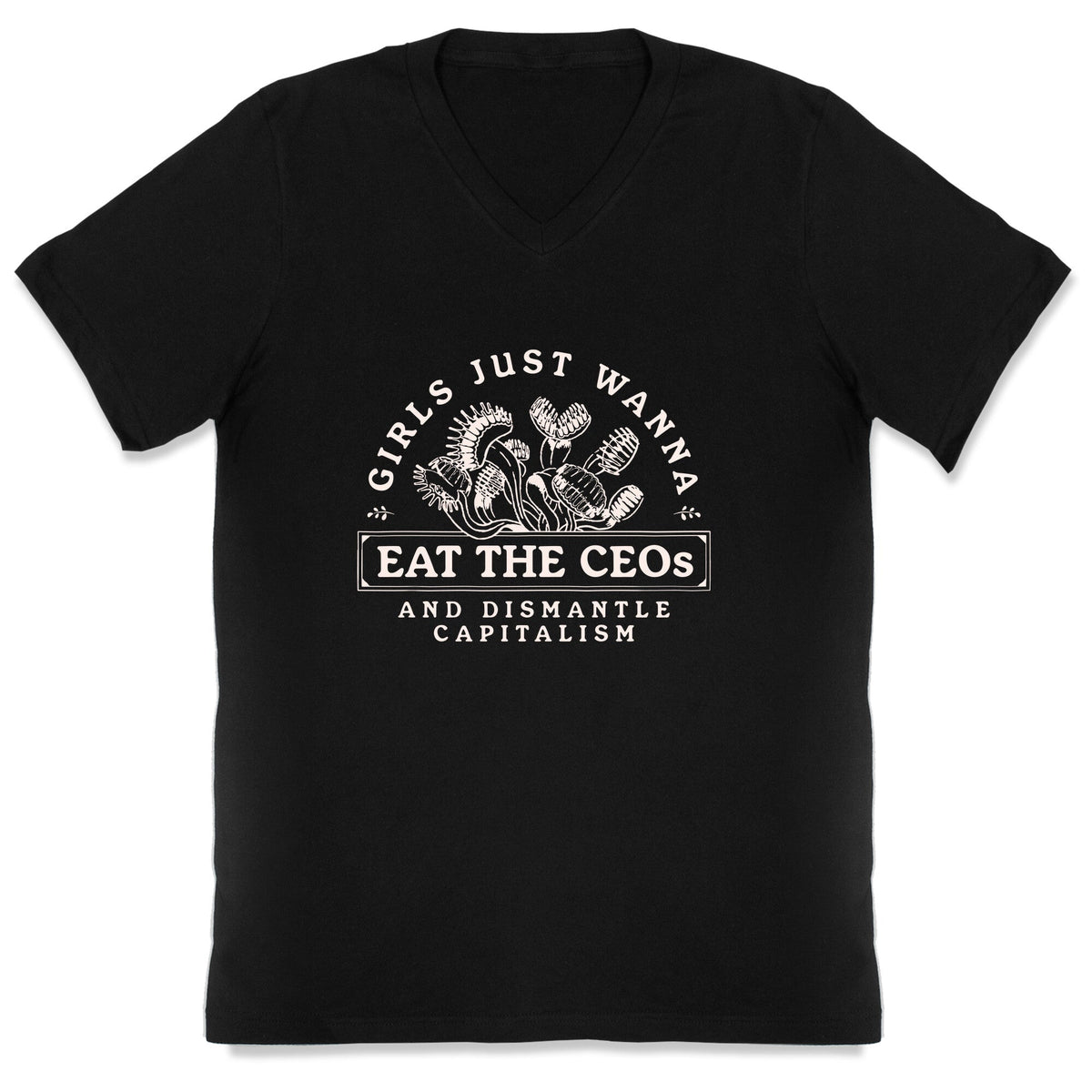 Girls Just Wanna Eat The CEOs V-Neck Unisex