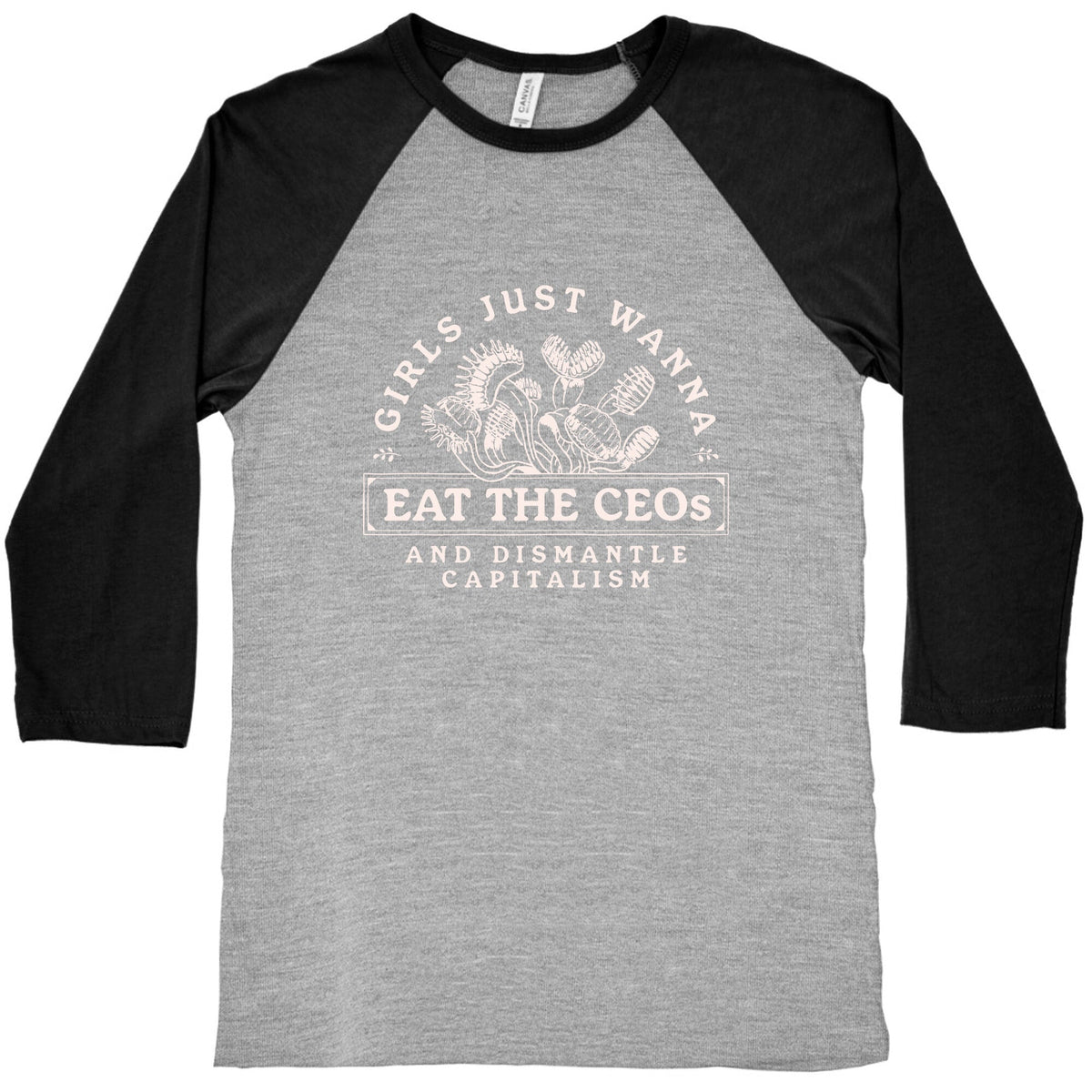 Girls Just Wanna Eat The CEOs Baseball Tee Unisex