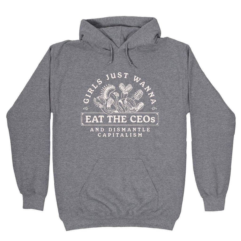 Girls Just Wanna Eat The CEOs Unisex