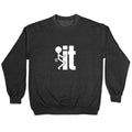 Fk It Crewneck Unisex