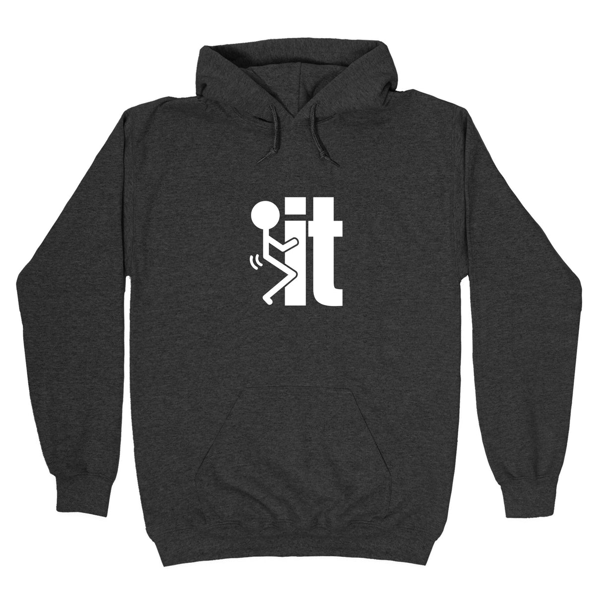 Fk It Unisex
