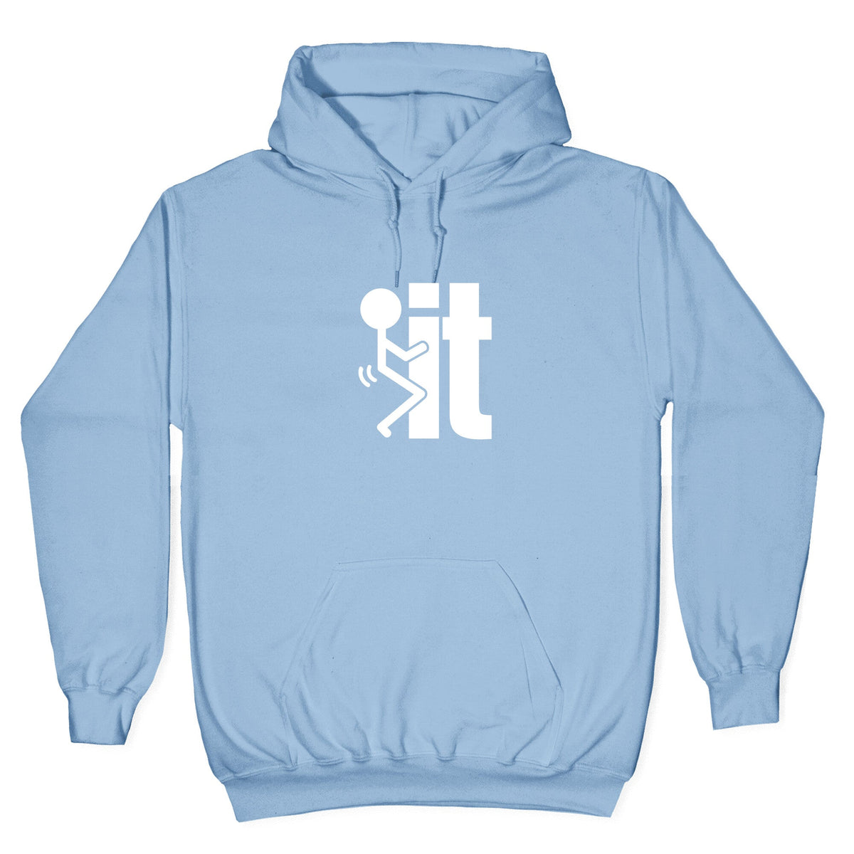 Fk It Unisex