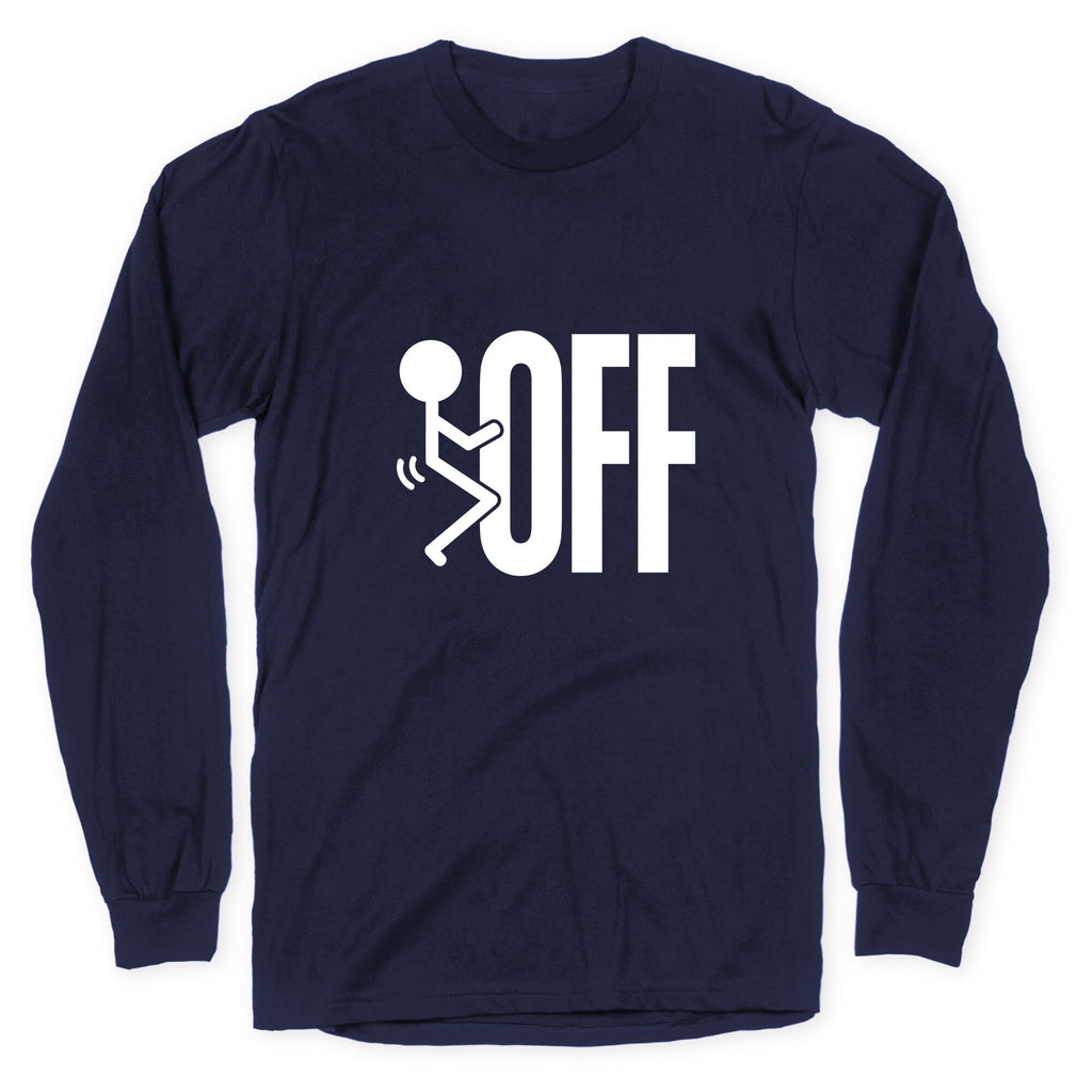 Fk Off Longsleeve Tee Unisex