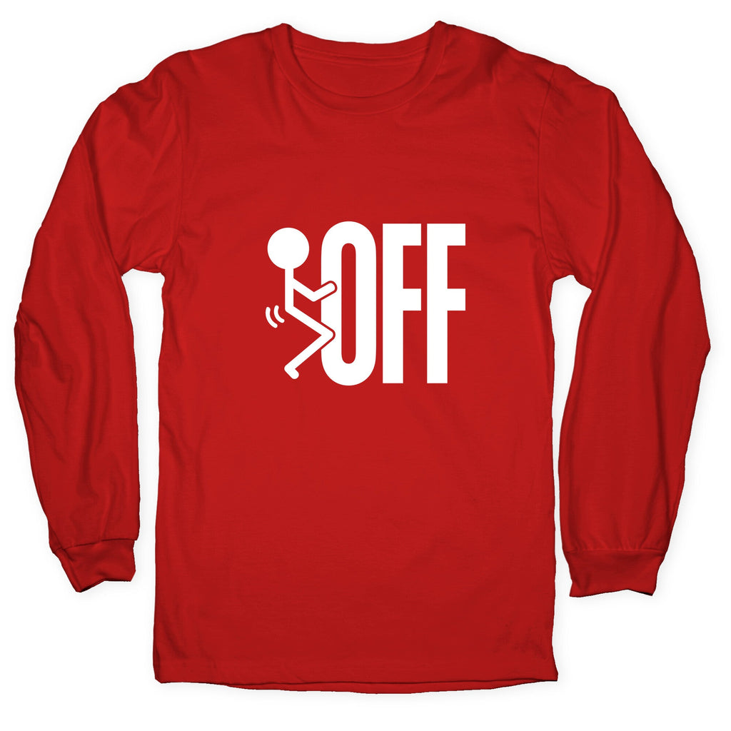 Fk Off Longsleeve Tee Unisex