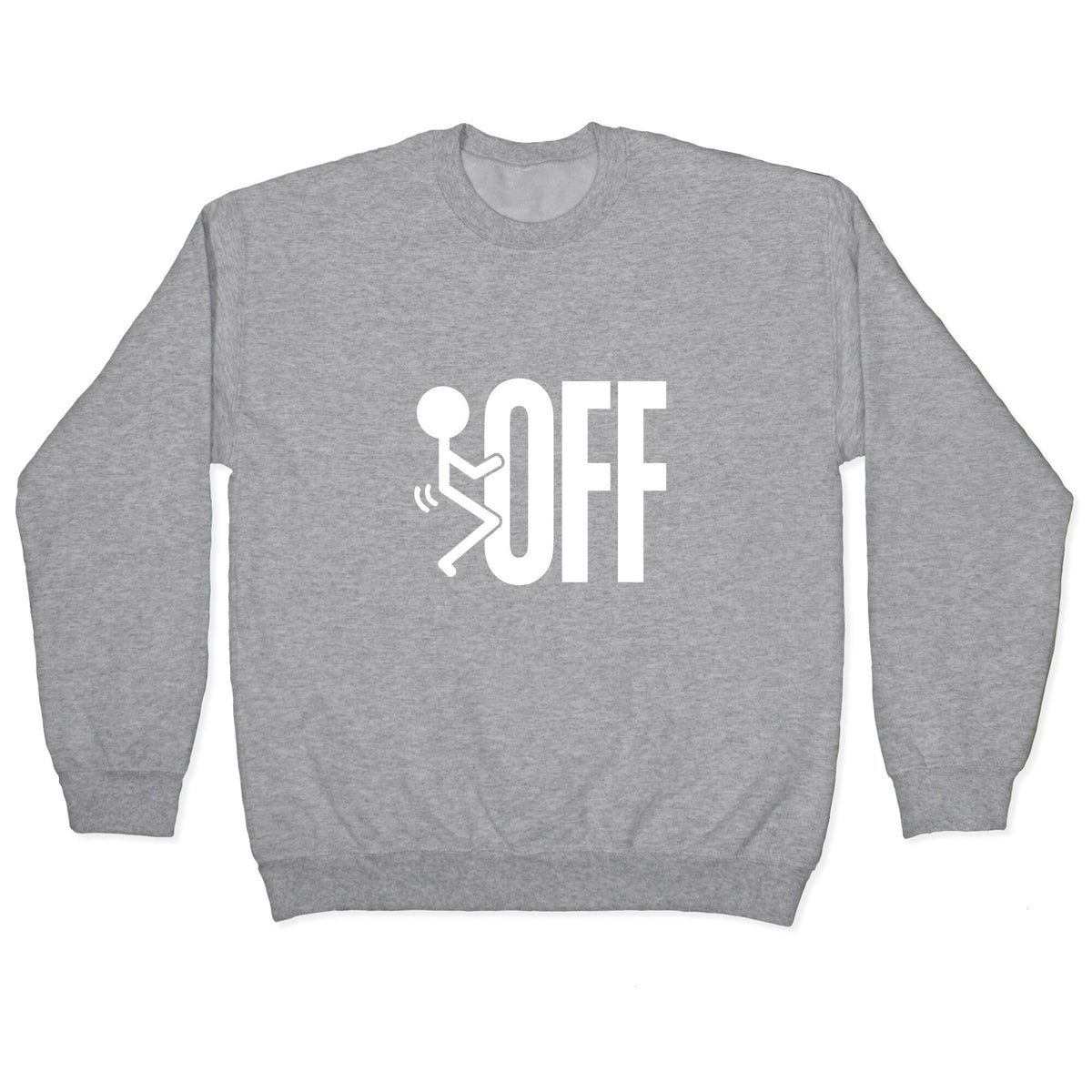 Fk Off Crewneck Unisex