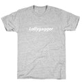 Lollygagger Unisex