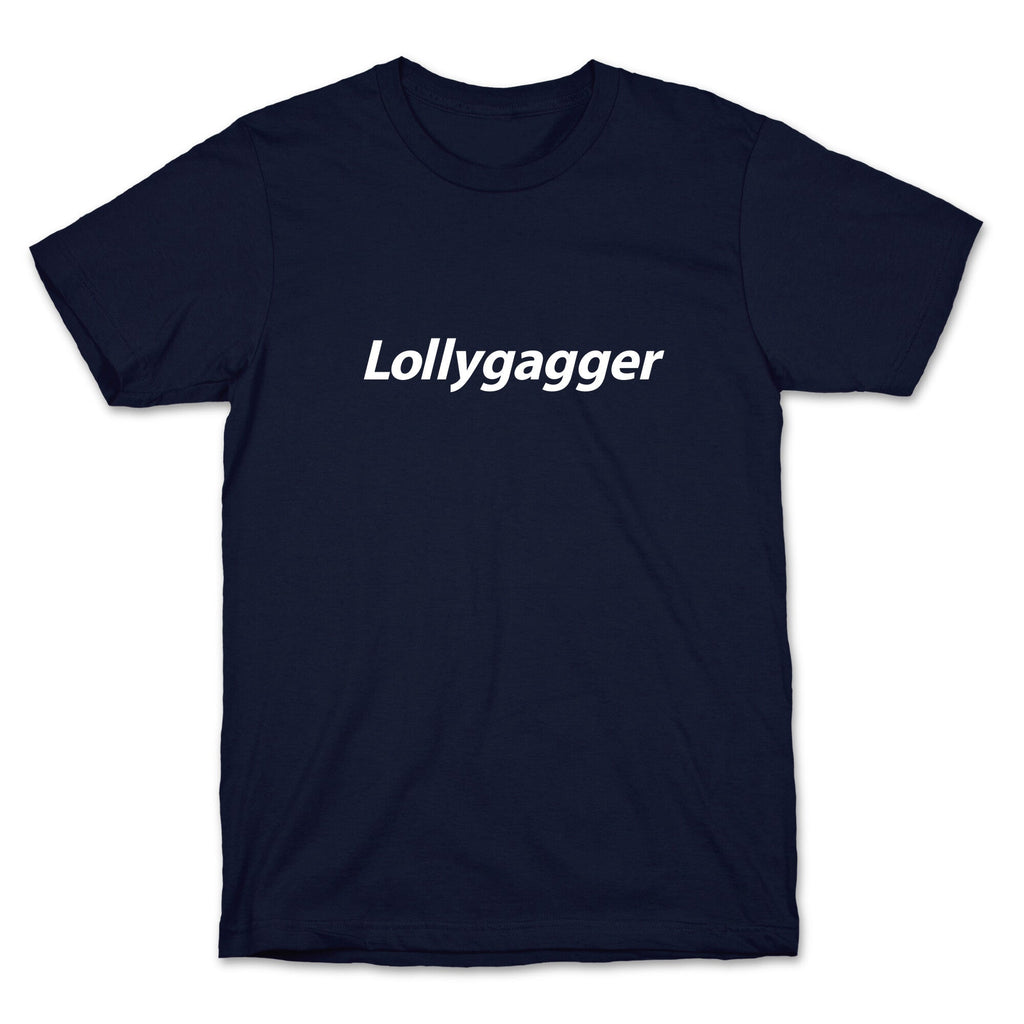Lollygagger Unisex