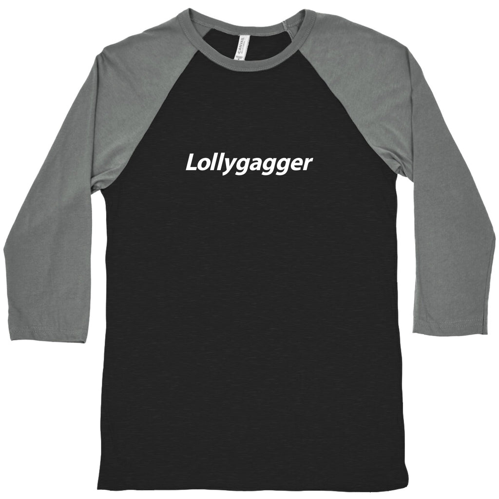 Lollygagger Baseball Tee Unisex
