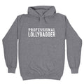 Professional Lollygagger Unisex