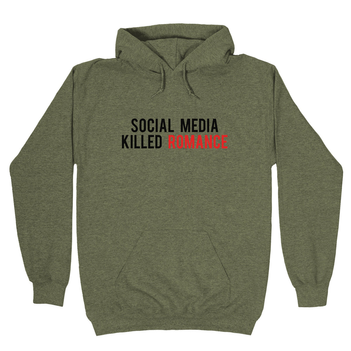 Social Media Killed Romance Unisex