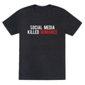Social Media Killed Romance Unisex Triblend Tee Unisex