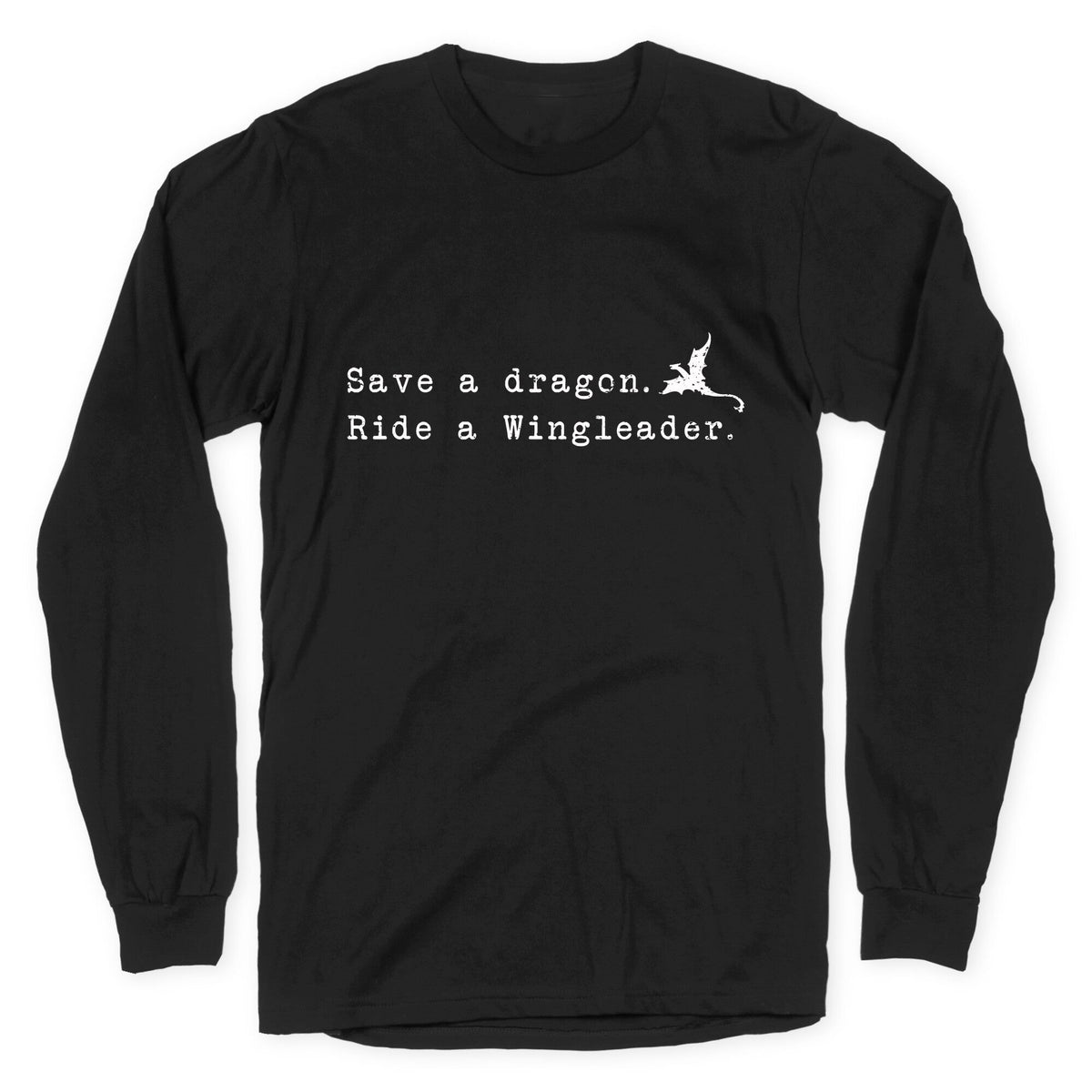 Fourth Wing Save a Dragon Longsleeve Tee Unisex