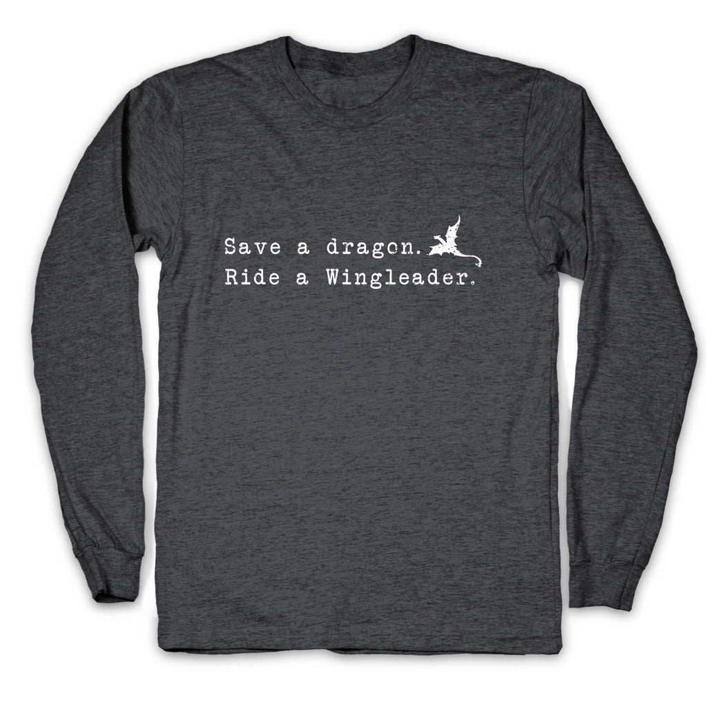 Fourth Wing Save a Dragon Longsleeve Tee Unisex