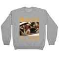 Bully Larry Clark Crewneck Unisex