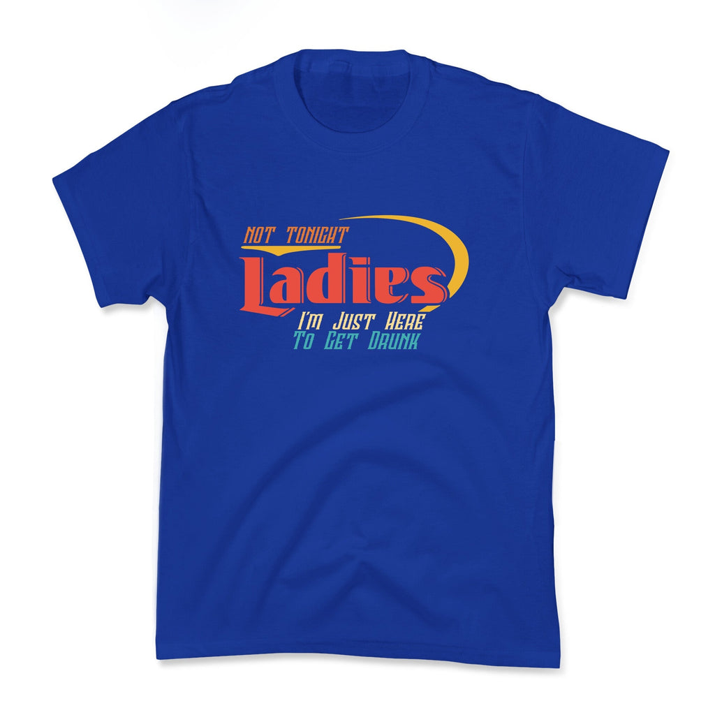 Not Tonight Ladies Kids Tee Unisex