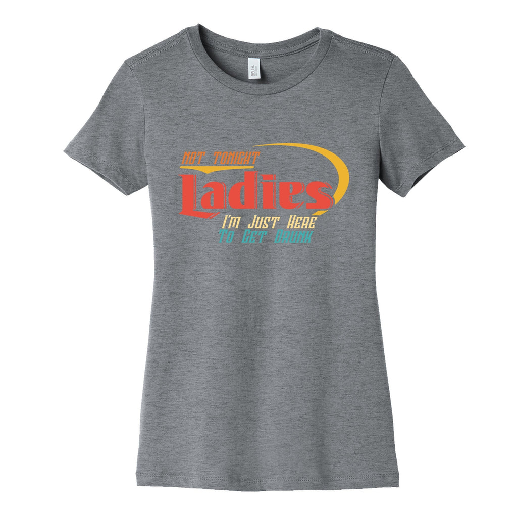 Not Tonight Ladies Womens Cotton Tee Unisex