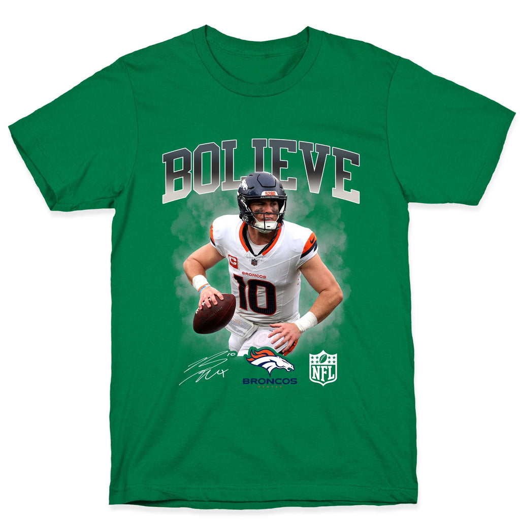 Bo Nix Bolieve Unisex