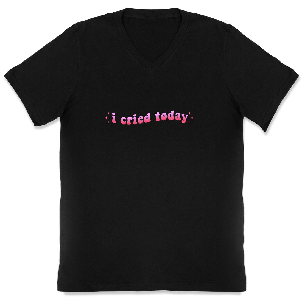 I Cried Today Pink V-Neck Unisex