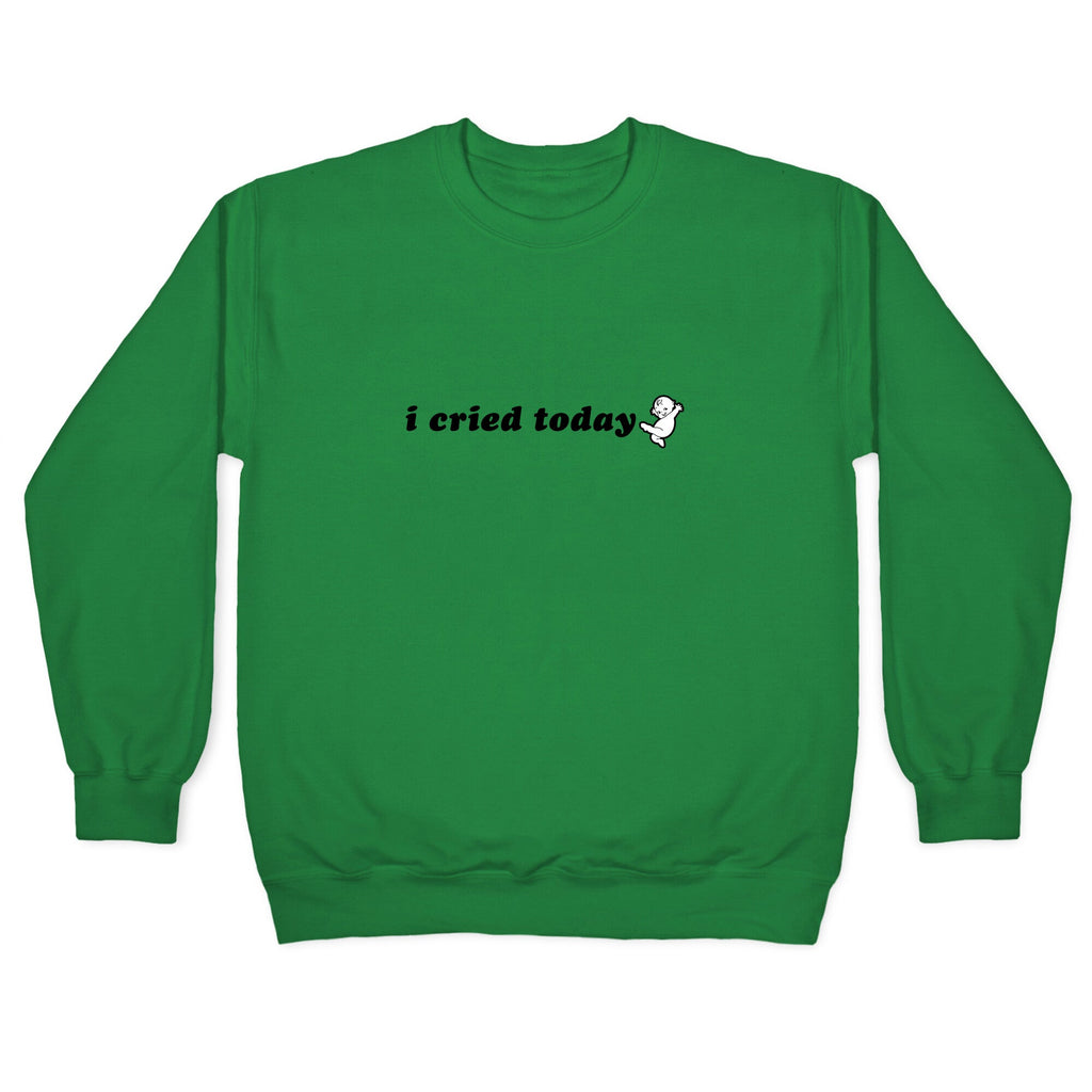I Cried Today Baby Crewneck Unisex